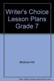 Writer's Choice Lesson Plans Grade 7