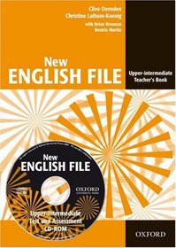 New English File: Teacher's Book with Test and Assessment CD-ROM Upper-intermediate level
