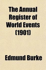The Annual Register of World Events (1901)