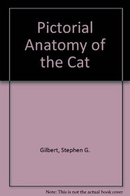 Pictoral Anatomy of the Cat