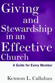 Giving and Stewardship in an Effective Church : A Guide for Every Member