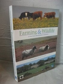 Farming and Wildlife: A Practical Management Handbook (Rspb)