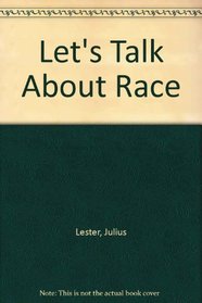 Let's Talk About Race