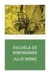 Escuela de Robinsones/ School Of Robinsons (Spanish Edition)