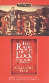The Rape of the Lock and Other Poems (Signet Classic Poetry Series)