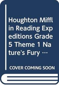 Expeditions Grade 5 Theme 1 Nature's Fury / Focus On Tall Tales (Houghton Mifflin Reading)