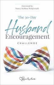 The 30-Day Husband Encouragement Challenge