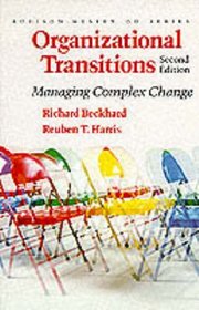 Organizational Transitions: Managing Complex Change (Addison-Wesley Series on Organization Development)