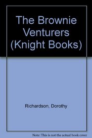 The Brownie Venturers (Knight Books)