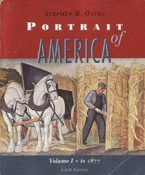 Portrait of America: From Before Columbus to the End of Reconstruction