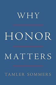 Why Honor Matters