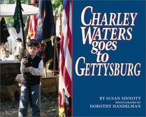 Charley Waters Goes to Gettysburg (Single Titles (Paperback))