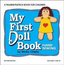 My First Doll Book: Hand Sewing (My First Sewing Book Kit series)