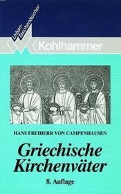 Urban Taschenbcher, Bd.14, Griechische Kirchenvter