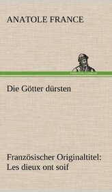 Die Gotter Dursten (German Edition)