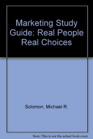 Marketing Study Guide: Real People Real Choices