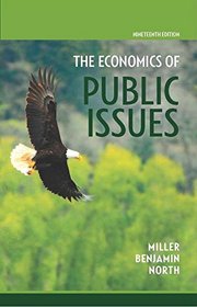 Economics of Public Issues (19th Edition)