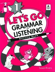 Let's Go Grammar and Listening Activity Book 1 (Let's Go / Oxford University Press)
