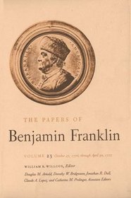 The Papers of Benjamin Franklin : Volume 23: October 27, 1776, through April 30, 1777 (The Papers of Benjamin Franklin Series)