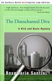 The Disenchanted Diva: A Rick and Rosie Mystery (Rick and Rosie Mystery)