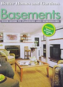 Basements : Your Guide to Planning and Remodeling