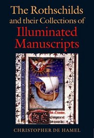 Rothschilds and their Collections of Illuminated Manuscripts