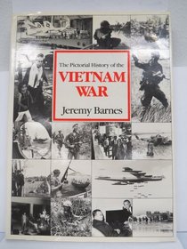 Pictorial History of the Vietnam War