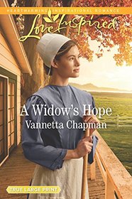 A Widow's Hope (Indiana Amish Brides, Bk 1) (Love Inspired, No 1153) (True Large Print)