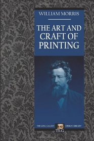 The Art and Craft of Printing (The Long Gallery Design Library)