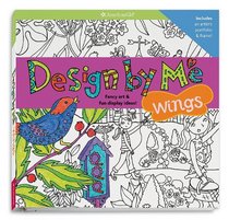 Design by Me Wings: Fancy Art & Fun Display Ideas! (American Girl)