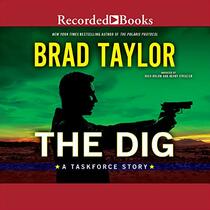 The Dig: A Taskforce Story (The Taskforce Series)