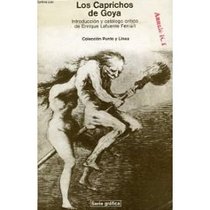 Los caprichos de Goya (Coleccion Punto y linea : Serie grafica) (Spanish Edition)