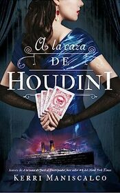 A la caza de Houdini (Spanish Edition)