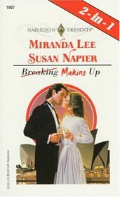 Breaking -- Making Up: Something Borrowed / Vendetta (Harlequin Presents, No 1907)