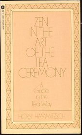 Zen in the Art of the Tea Ceremony (Discus Book)