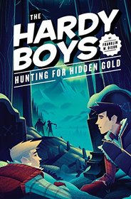 Hunting for Hidden Gold #5 (The Hardy Boys)
