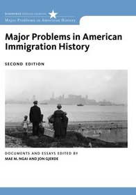 Major Problems in American Immigration History (Major Problems in American History)