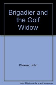 Brigadier and the Golf Widow