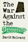 The War Against the Greens: The 