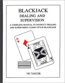 Blackjack Dealing and Supervision