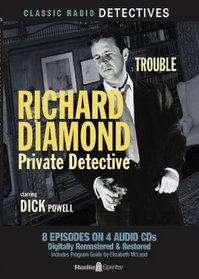 Richard Diamond Private Detective (Old time Radio)