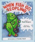 When Fish Go Peopling: Poems