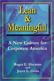 Lean & Meaningful : A New Culture for Corporate America