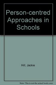 Person-centred Approaches in Schools