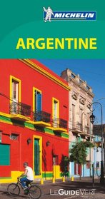 Michelin Green Guide Argentine (Argentina) (in French) (French Edition)