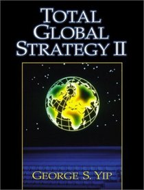 Total Global Strategy II (2nd Edition)