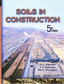 Soils In Construction, Fifth Edition
