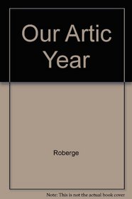 Our Artic Year