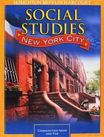 Houghton Mifflin Harcourt Social Studies New York: Student Edition Grade 2 2012