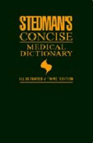 Stedman's Concise Medical Dictionary: Illustrated (Stedman's Concise Medical Dictionary)